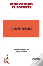 Innovations Et Société Tome 4 ; Justice Sociale (Édition 2009)