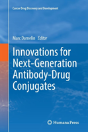 Innovations For Next-Generation Antibody-Drug Conjugates - Preview