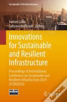 Innovations For Sustainable And Resilient Infrastructure
