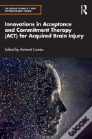 Innovations In Acceptance And Commitment Therapy (Act) For Acquired Brain Injury