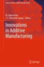 Innovations In Additive Manufacturing - Preview