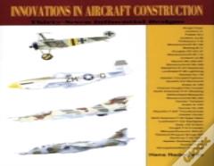 Innovations In Aircraft Construction