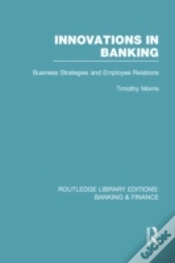 Capa do artigo Innovations In Banking (Rle:Banking & Finance)