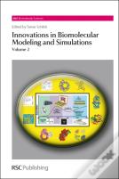 Innovations In Biomolecular Modeling And Simulations