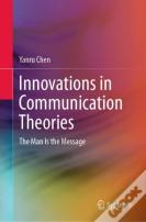 Innovations In Communication Theories