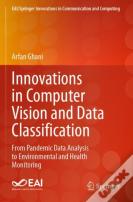 Innovations In Computer Vision And Data Classification
