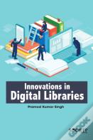 Innovations In Digital Libraries