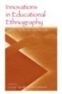 Innovations In Educational Ethnography - Preview