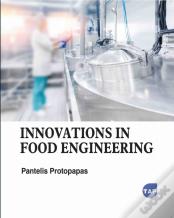 Innovations In Food Engineering
