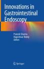 Innovations In Gastrointestinal Endoscopy - Preview