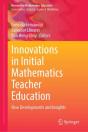 Innovations In Initial Mathematics Teacher Education - Preview