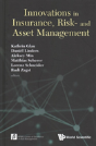 Innovations In Insurance, Risk- And Asset Management - Preview