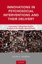 Innovations In Psychosocial Interventions And Their Delivery - Preview