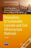 Innovations In Sustainable Concrete And Civil Infrastructure Materials