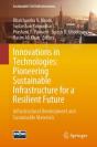 Innovations In Technologies: Pioneering Sustainable Infrastructure For A Resilient Future - Preview