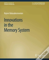 Innovations In The Memory System