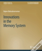 Innovations In The Memory System