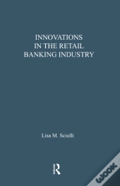 Innovations In The Retail Banking Industry