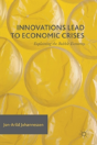 Innovations Lead To Economic Crises - Preview