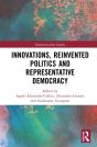 Innovations, Reinvented Politics And Representative Democracy - Preview