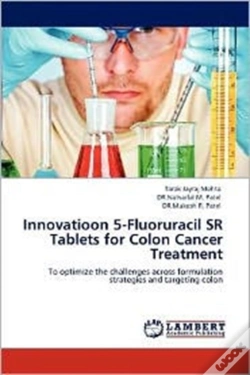 Capa do artigo Innovatioon 5-Fluoruracil Sr Tablets For Colon Cancer Treatment
