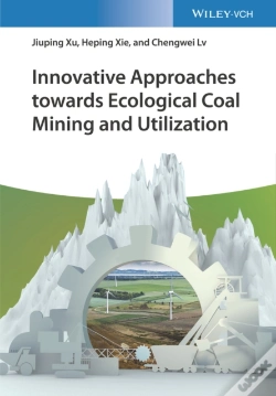Capa do artigo Innovative Approaches Towards Ecological Coal Mining And Utilization