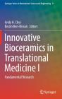Innovative Bioceramics In Translational Medicine I - Preview