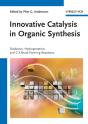 Innovative Catalysis In Organic Synthesis - Preview