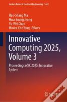 Innovative Computing 2025, Volume 3