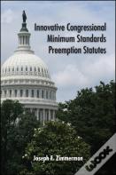 Innovative Congressional Minimum Standards Preemption Statutes