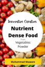 Innovative Creation Of Nutrient Dense Food From Vegetables Powder - Preview