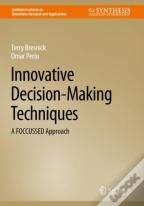 Innovative Decision-Making Techniques