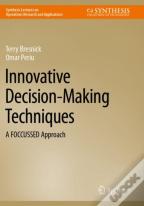 Innovative Decision-Making Techniques