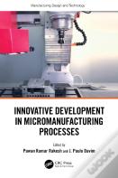 Innovative Development In Micromanufacturing Processes