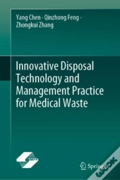 Innovative Disposal Technology And Management Practice For Medical Waste