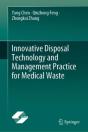 Innovative Disposal Technology And Management Practice For Medical Waste - Preview