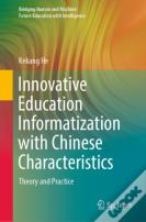 Innovative Education Informatization With Chinese Characteristics