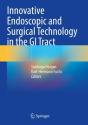 Innovative Endoscopic And Surgical Technology In The Gi Tract - Preview