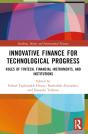 Innovative Finance For Technological Progress - Preview