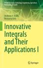 Innovative Integrals And Their Applications I - Preview