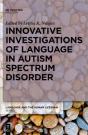 Innovative Investigations Of Language In Autism Spectrum Disorder - Preview