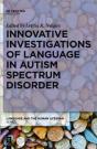Innovative Investigations Of Language In Autism Spectrum Disorder - Preview