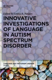 Capa do artigo Innovative Investigations Of Language In Autism Spectrum Disorder