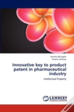 Capa do artigo Innovative Key To Product Patent In Pharmaceutical Industry