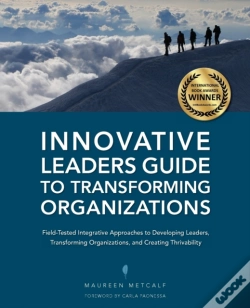 Capa do artigo Innovative Leaders Guide To Transforming Organizations