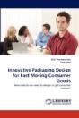 Innovative Packaging Design For Fast Moving Consumer Goods - Preview