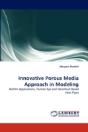 Innovative Porous Media Approach In Modeling - Preview