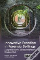 Innovative Practice In Forensic Settings