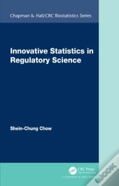 Innovative Statistics In Regulatory Science