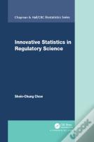 Innovative Statistics In Regulatory Science